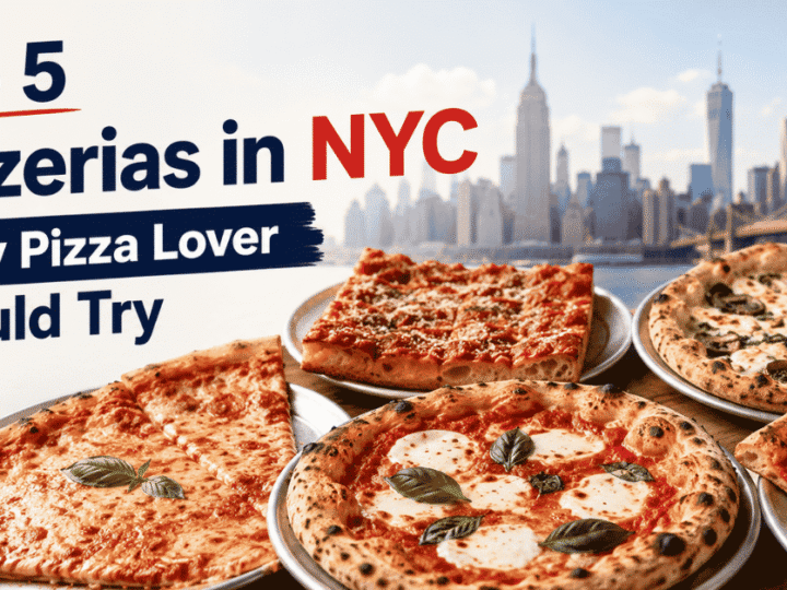 Top 5 Pizzerias in NYC Every Pizza Lover Should Try
